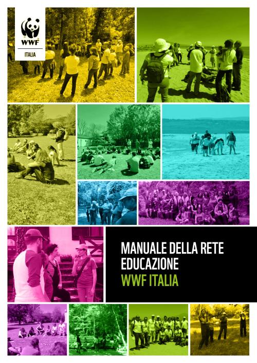 Copertina manuale WWF con foto delle attività svolte con gli educatori e il titolo della pubblicazione che riporta Manuale della rete educazione wwf italia